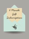 6 Month Gift Subscription